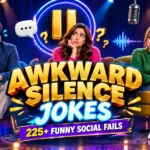 Awkward Silence Jokes